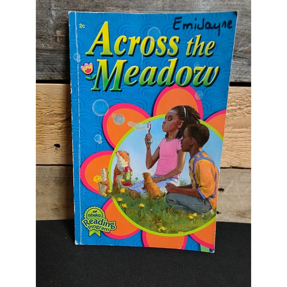 A Beka - Across the Meadow 2nd Grade Reader